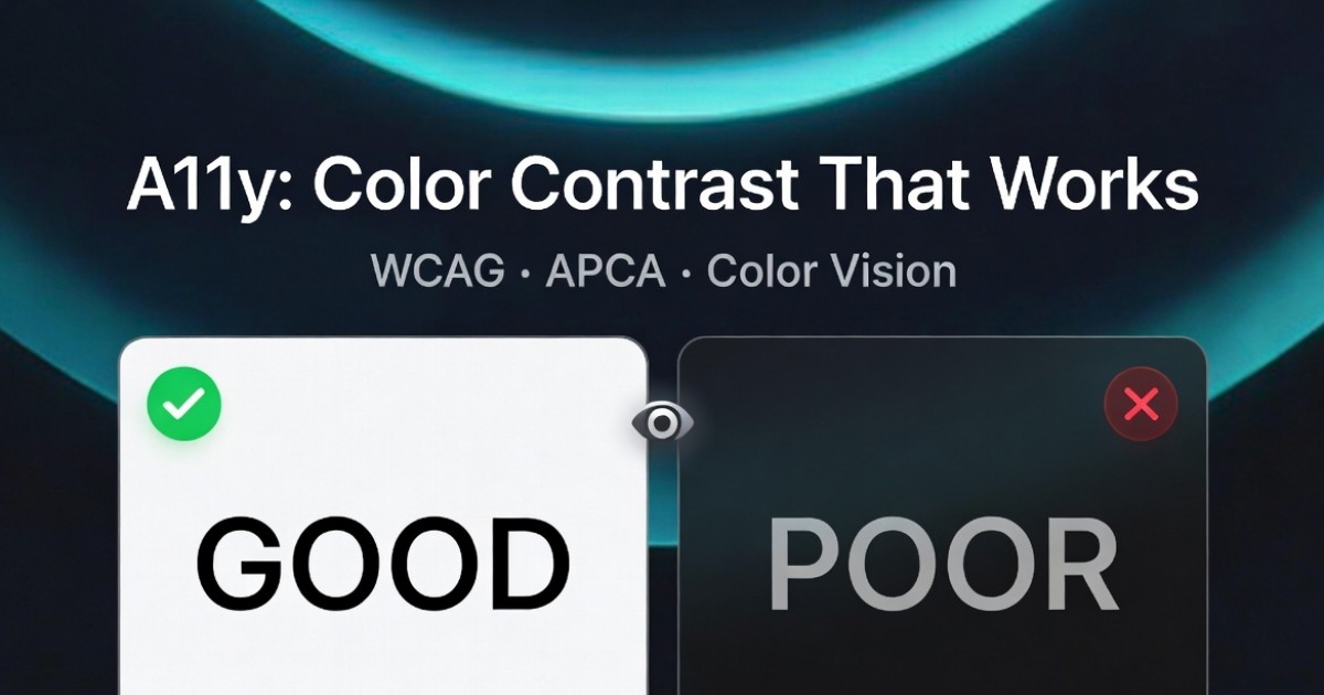 Web Accessibility (A11y) & Color Contrast: A WCAG + APCA Guide | Huebert